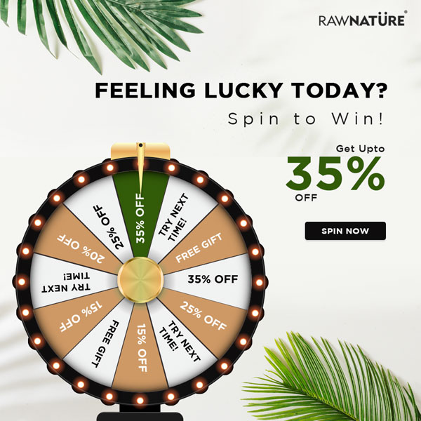 Raw Nature Spin the Wheel Carnival - Get upto 35% OFF