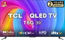 TCL T6G 126 cm (50 inch) QLED Ultra HD (4K) Smart Google TV With Hands-Free Voice Control  (50T6G)