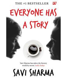 Everyone Has A Story by Savi Sharma Paperback (English) 2016