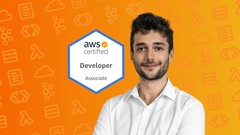 Ultimate AWS Certified Developer Associate 2021 - NEW!