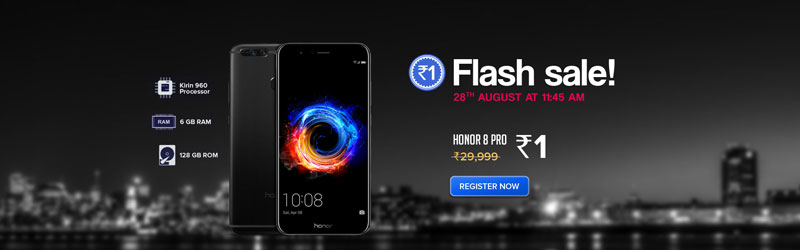 Honor Flash Sale - Honor 8 Pro Rs 1 